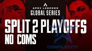 ALGS PLAYOFFS LONDON 2: Complexity | Round 3 | Full VOD | 07/13/23