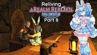 [VOD] Reliving AAR - I forgot that we reached Coerthas so early on!