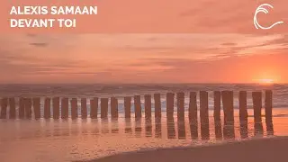[Progressive House] Alexis Samaan - Devant Toi (Original Mix)