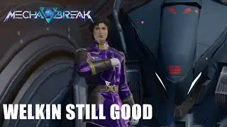Welkin Is Still Good | Mecha BREAK Multiplayer