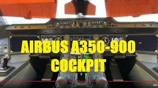 Pilots&rsquo; Cockpit POV A330-900 NEO
