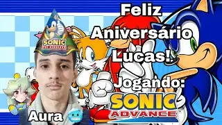Feliz Anivers&aacute;rio Lucas! Revisitando a Franquia Sonic com Sonic Advance