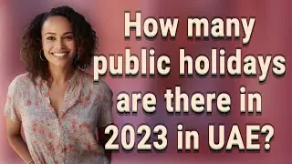 How many public holidays are there in 2023 in UAE?