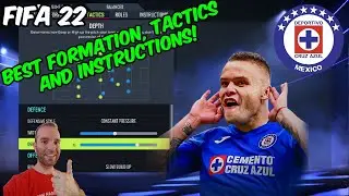 FIFA 22 - BEST CRUZ AZUL Formation, Tactics and Instructions