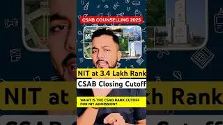 Urgent Cutoff Out|NIT Closing Rank For CSAB 2025|Category Wise Cutoff For NIT|CSAB Counselling Cutof