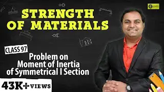 Problems on Moment of Inertia of Symmetrical I-Section - Moment of Inertia - Strength of Materials