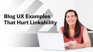 Blog UX Examples That Hurt Linkability