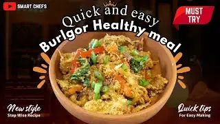 5-Minute Bulgur Healthy Meal | Quick Dinner Idea