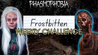 Frostbitten | Phasmophobia Weekly Challenge Guide (Camp Woodwind)