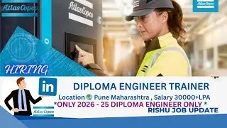Atlas Copco Hiring For Diploma 2025-26 Passout 🤠 Salary 4LPA@AtlasCopcoGroup#hiring#det #job#diploma
