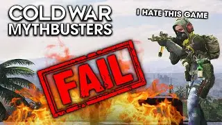Black Ops Cold War Mythbusters - Vol. FAIL