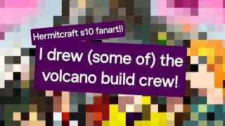 I drew the volcano build crew! | Hermitcraft S10 fanart.