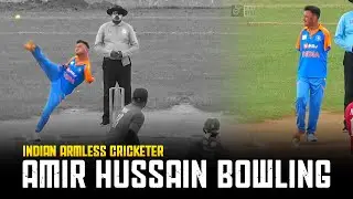 Amir Hussain Armless cricketer Bowled using the foot in hard bowl cricket. Motivation for all