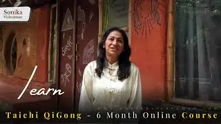 Learn Taichi Qigong   6 Month Online Course with Sonika Vickraman