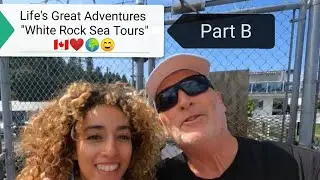 Life&rsquo;s Great Adventure Series: &ldquo;White Rock Sea Tours&rdquo; Part B #whiterockseatours #crescentbeachmarina