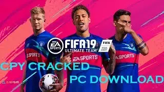 FIFA 2019 CPY | Official CPY Cracked Game | PC Download [With Crack Fix]