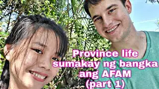 Foreigner and Filipina PROVINCE LIFE PART 2 BOAC, LAYLAY
