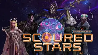 Starfinder: Scoured Stars Liveplay Opening Credits