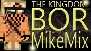 The Kingdom BOR [Jenava MikeMix]
