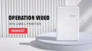 How to use the NiiMbot label printer B18?—Novice tutorial