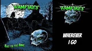 Rampires - Wherever I Go