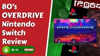 80's OVERDRIVE Review (Nintendo Switch)