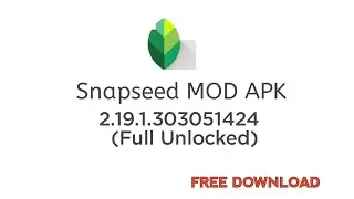 Snapseed Mod Apk Download For Free||Snapseed Mod Apk||Snapseed Premium Apk||SKB PHOTOS||