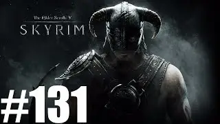TGM Plays:Skyrim Special Edition #131
