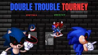 Sonic.exe TD2DR - Double Trouble Tournament - NA Round 1