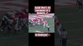Isaiah West&rsquo;s 1st Buckeye Touchdown 🏈 #ohiostate #buckeyes #cfb #collegefootball #osu #gobucks