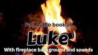 Luke Audio Book with fireplace background