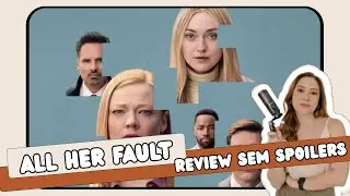 ALL HER FAULT | Voc&ecirc; vai pirar com esse novel&atilde;o