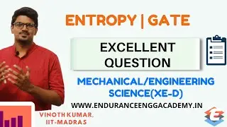 ENTROPY | EXCELLENT QUESTION | GATE ME & XE | EEA