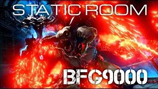 Static Room - BFG 9000 [Music Video]
