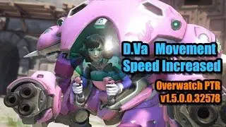 D.va Movement Speed Increase - Overwatch PTR v1.5.0.0.32578