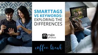 SmartTags vs Keywords: Exploring the Differences and their Importance in  Photo Organization