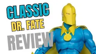 Classic Dr. FATE Unboxing and review.