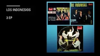 Los Indonesios -  3  Eps
