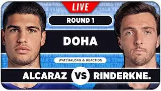 ALCARAZ vs RINDERKNECH &bull; ATP Doha 2026 &bull; LIVE Tennis Watchalong