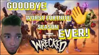 Goodbye to the WORST FORNITE SEASON