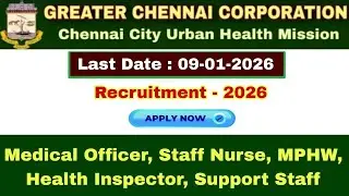 Chennai Corporation Recruitment 2026 &ndash; Apply Offline for 84 Medical Officer, Support Staff Posts