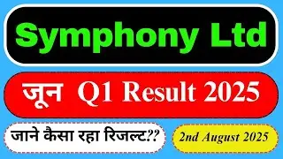 Symphony June Q1 Result 2025 declared| Symphony June result 2025| Symphony latest news #results