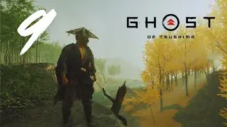 Ghost of Tsushima &ndash; Part 9 | Calm Exploration & Samurai Combat | 4K 60FPS No Commentary