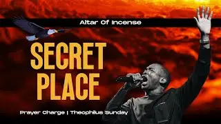 TAKE ME LORD TO YOUR SECRET PLACE | THEOPHILUS SUNDAY