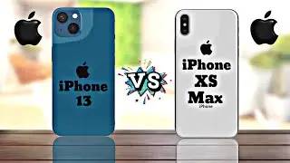 Apple iPhone 13 Vs Apple iPhone XS Max || Full Compare