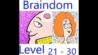 Braindom: Tricky Puzzles, Easy Games & Brain Tests Level 21 - 30