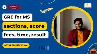 WHAT IS GRE EXAM | Detailed discussion | GRE क्या है? | FEES | Syllabus | Exam pattern Score.