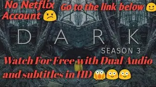 How to download and watch Dark season 3 for free ☺️
