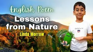 Lessons from Nature: Introspective poem on Nature I English poem recitation competition I KidsLounge