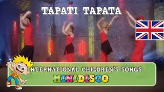 Children’s Songs | TAPATI TAPATA | International | Dance | Video | Mini Disco